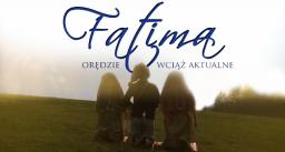 Zapraszamy na film „Fatima – orędzie wciąż aktualne”. Zobacz kiedy film będzie wyświetlany w Twoim mieście!